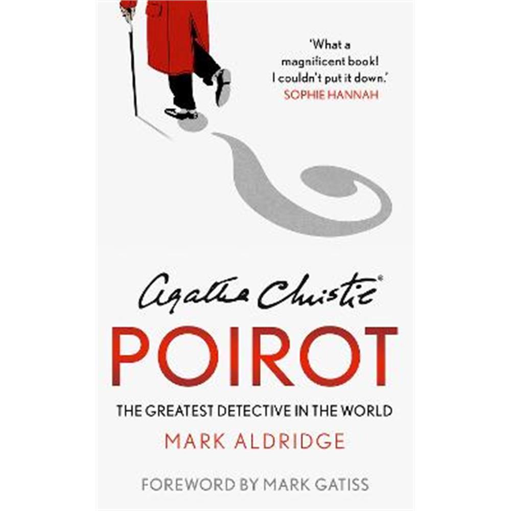 Agatha Christie's Poirot: The Greatest Detective in the World (Paperback) - Mark Aldridge